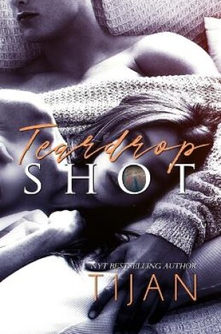 Cover of Teardrop Shot