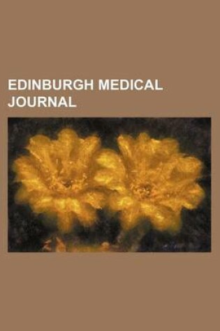 Cover of Edinburgh Medical Journal (Volume 30, PT. 2)