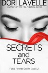 Book cover for Secrets and Tears (Fatal Hearts Series Book 2)