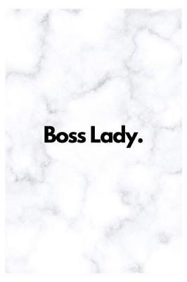 Book cover for Boss Lady.