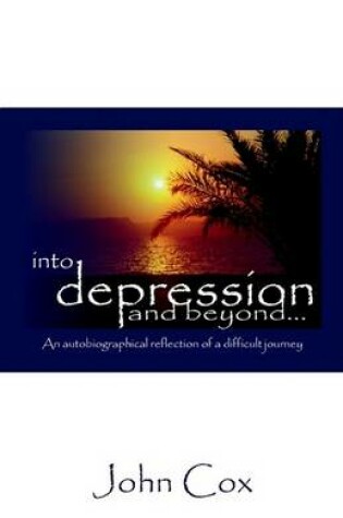 Cover of Into Depression and Beyond