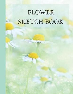 Book cover for Flower Sketch Book