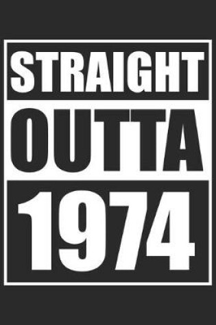Cover of Straight Outta 1974