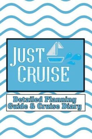 Cover of Just Cruise