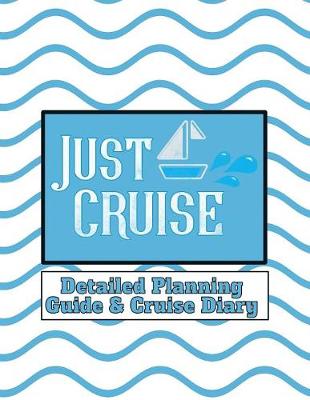 Cover of Just Cruise