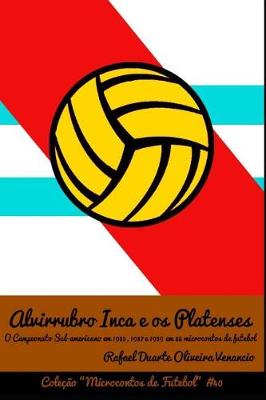 Book cover for Alvirrubro Inca E OS Platenses
