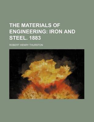 Book cover for The Materials of Engineering; Iron and Steel. 1883