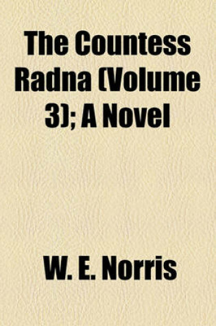 Cover of The Countess Radna (Volume 3); A Novel