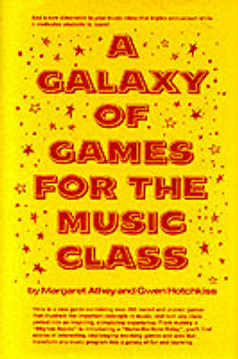 Cover of A Galaxy of Games for the Music Class