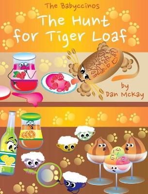 Book cover for The Babyccinos The Hunt for Tiger Loaf