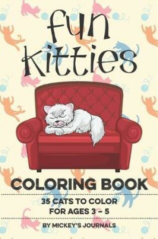 Cover of Fun Kitties Coloring Book