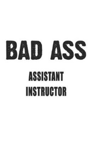 Cover of Bad Ass Assistant Instructor