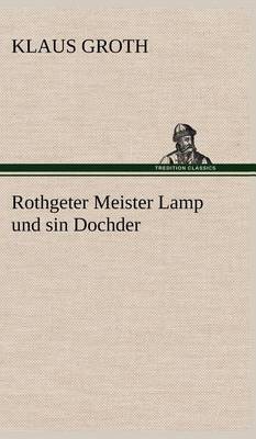 Book cover for Rothgeter Meister Lamp Und Sin Dochder