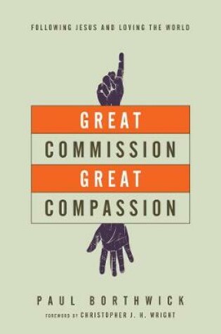 Cover of Great Commission, Great Compassion