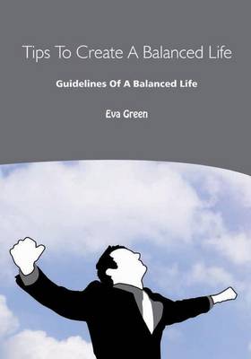 Book cover for Tips to Create a Balanced Life