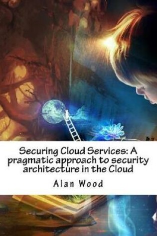 Cover of Securing Cloud Services