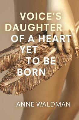 Book cover for Voice's Daughter of a Heart Yet to Be Born