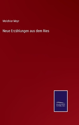 Book cover for Neue Erzählungen aus dem Ries