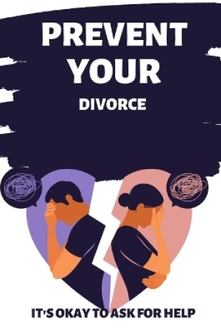 Cover of Prevent your divorce