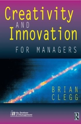 Book cover for Creativity and Innovation for Managers