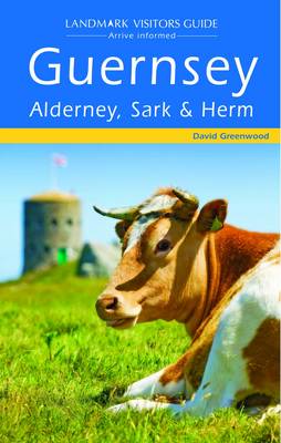 Book cover for Guernsey, Alderney, Sark and Herm