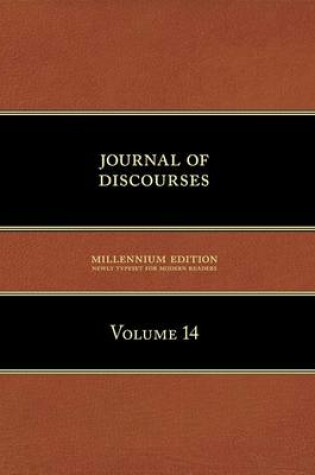 Cover of Journal of Discourses, Volume 14