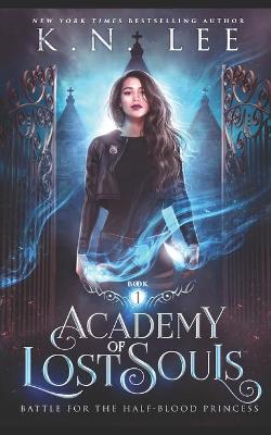 Book cover for Academy of Lost Souls