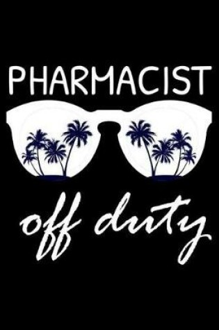 Cover of Pharmacist Off Duty