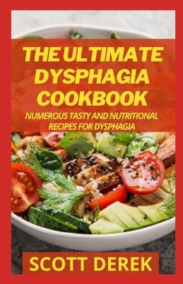 Book cover for The Ultimate Dysphagia Cookbook