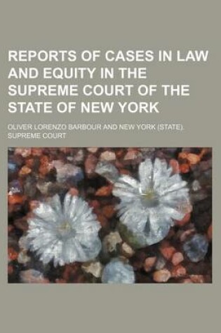 Cover of Reports of Cases in Law and Equity in the Supreme Court of the State of New York (Volume 21)