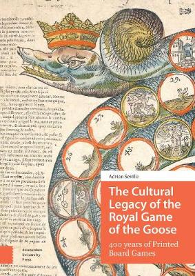 Book cover for The Cultural Legacy of the Royal Game of the Goose