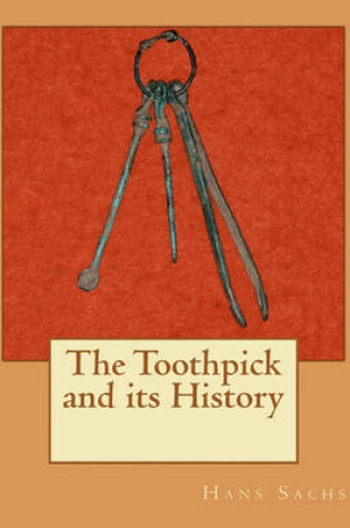 Cover of The Toothpick and its History