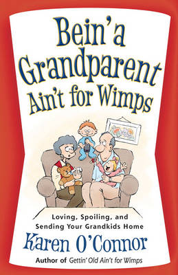 Book cover for Bein' a Grandparent Ain't for Wimps