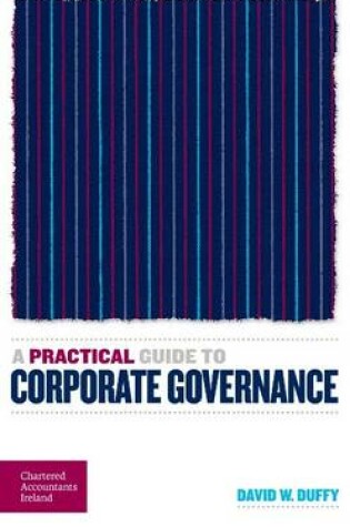 Cover of A Practical Guide to Corporate Governance