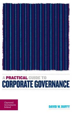 Book cover for A Practical Guide to Corporate Governance