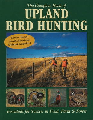 Book cover for Complete Book of Upland Bird Hunting