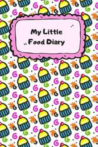 Cover of My Little Food Diary