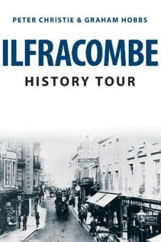 Cover of Ilfracombe History Tour