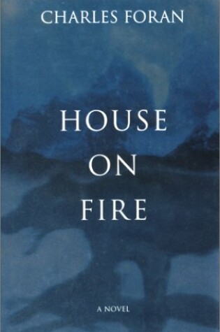 Cover of House on Fire