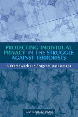 Book cover for Protecting Individual Privacy in the Struggle Against Terrorists