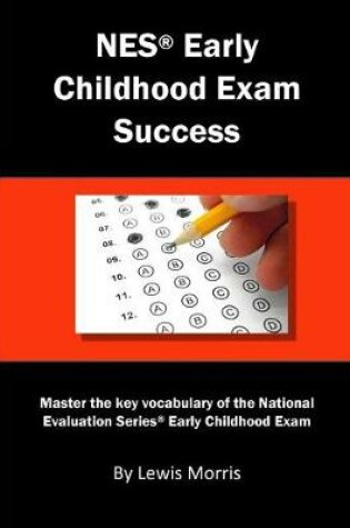 Cover of NES Early Childhood Exam Success