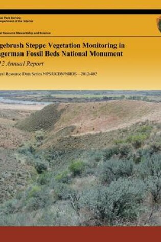 Cover of Sagebrush Steppe Vegetation Monitoring in Hagerman Fossil Beds National Monument