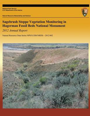 Book cover for Sagebrush Steppe Vegetation Monitoring in Hagerman Fossil Beds National Monument