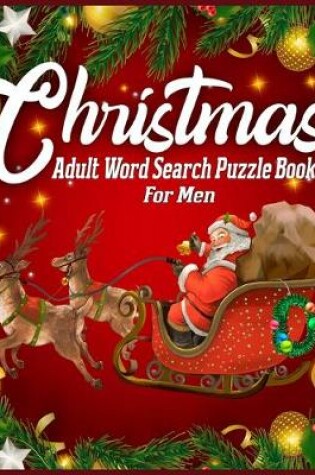 Cover of Christmas Adult Word Search Puzzle Book For Men