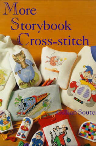 Cover of More Storybook Favourites in Cross-stitch