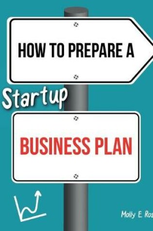 Cover of How To Prepare A Startup Business Plan