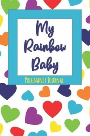 Cover of My Rainbow Baby