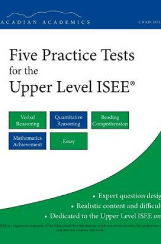 Cover of Five Practice Tests for the Upper Level ISEE