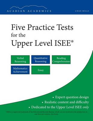 Book cover for Five Practice Tests for the Upper Level ISEE