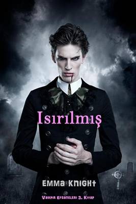 Book cover for Isirilmis (Vampir Efsaneleri 3. Kitap)
